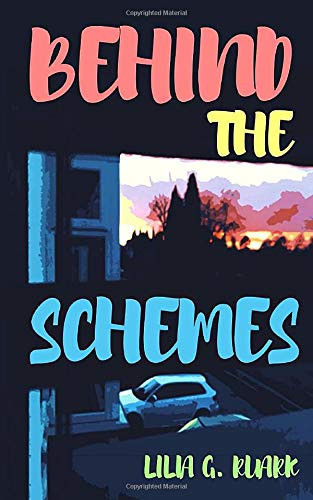 Behind the Schemes A NEW Young Adult Psychological Thriller about the Consequences of a Life of Organised Crime by Lilia Ruark