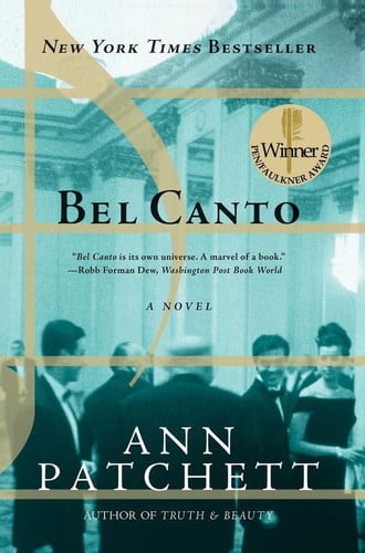 Bel Canto by Ann Patchett