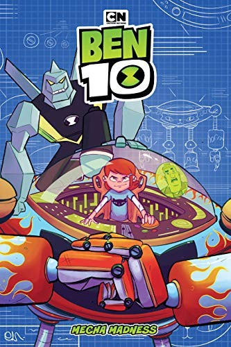 Ben 10 Vol. 3 - Mecha Madness by C. B. Lee