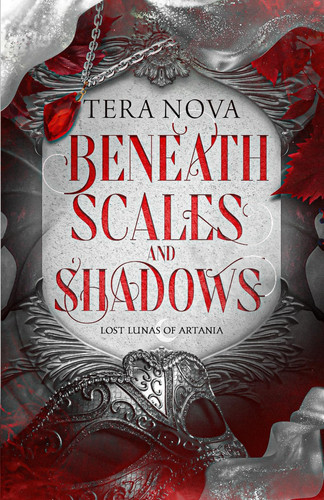 Beneath Scales and Shadows A Fantasy Isekai Dragon Romance by Tera Nova
