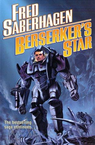 Berserker's star by Fred Saberhagen