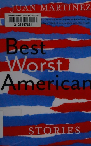 Best worst American by Juan Martinez