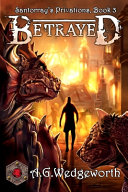 Betrayed by Anthony Wedgeworth