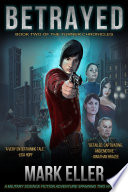 Betrayed by Mark Eller
