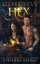 Better Than Hex by Vivienne Savage