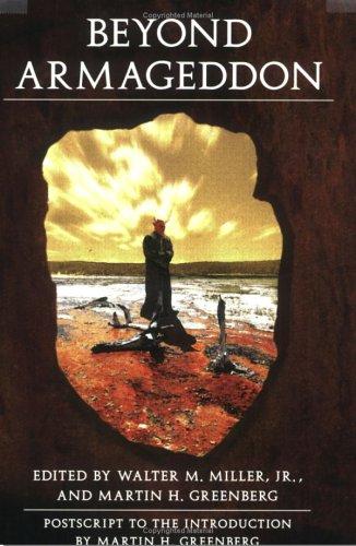Beyond Armageddon by Walter M. Miller Jr.