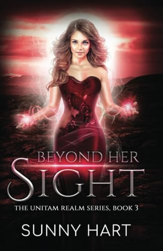 Beyond Her Sight A Fantasy Reverse Harem by Sunny Hart