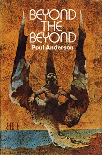 Beyond the Beyond by Poul Anderson