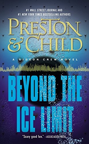Beyond the Ice Limit: A Gideon Crew Novel (Gideon Crew series) by Douglas Preston