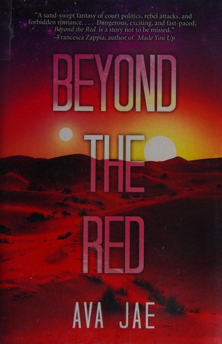 Beyond the red by Ava Jae