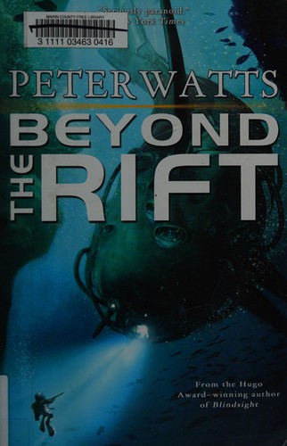 Beyond the rift by Peter Watts