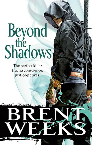 Beyond the Shadows by Brent Weeks