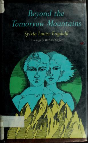 Beyond the Tomorrow Mountains by Sylvia Engdahl