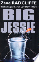 Big Jessie by Zane Radcliffe