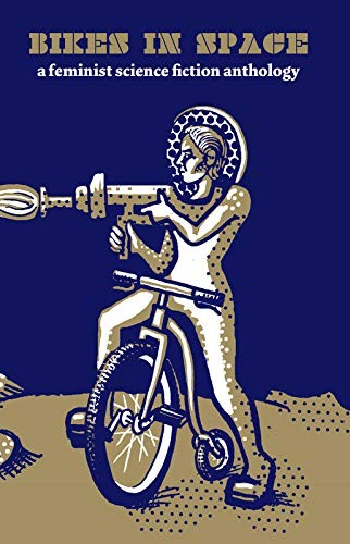 Bikes in Space by Elly Blue