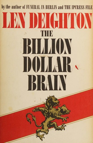 Billion-dollar brain by Len Deighton