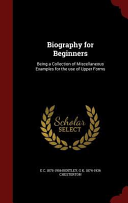Biography for Beginners by E C 1875-1956 Bentley