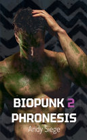 Biopunk 2 by Andy Siege