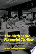 Birth of the Financial Thriller by Mikkel Krause Frantzen