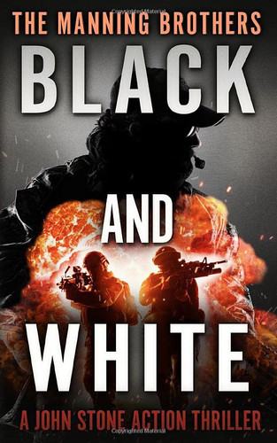 Black and White (A John Stone Action Thriller) by Manning, Allen