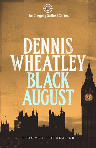 Black August by Dennis Wheatley