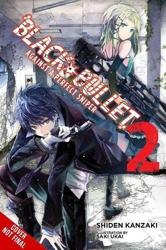 Black bullet by Shiden Kanzaki