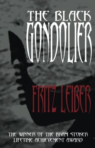 Black Gondolier by Fritz Leiber