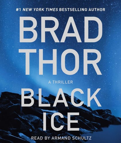 Black Ice: A Thriller (20) (The Scot Harvath Series) by Thor, Brad