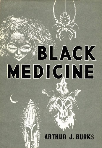 Black medicine by Arthur J. Burks
