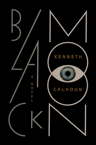 Black Moon by Kenneth Calhoun