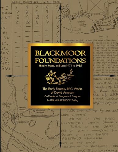 Blackmoor Foundations The Early Fantasy RPG Works of David Arneson by Griffith Morgan