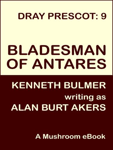 Bladesman of Antares by Alan Burt Akers