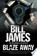 Blaze Away by Bill James