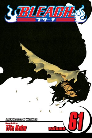 Bleach Volume 61 by Tite Kubo