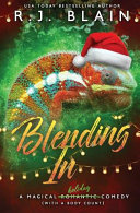 Blending In by R. J. Blain
