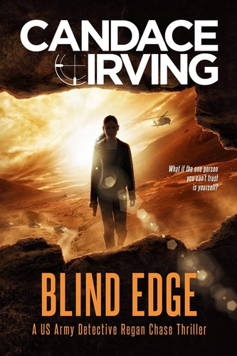 Blind Edge Large Print: A US Army Detective Regan Chase Thriller by Candace Irving