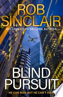 Blind Pursuit by Rob Sinclair