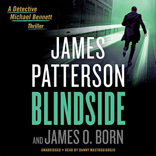 Blindside (A Michael Bennett Thriller, 12) by Patterson, James