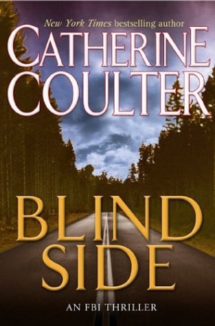 Blindside An FBI Thriller by Catherine Coulter