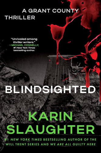Blindsighted: The First Grant County Thriller – Coroner Sara Linton Hunts a Sadistic Serial Killer in Small-Town Georgia by Slaughter, Karin