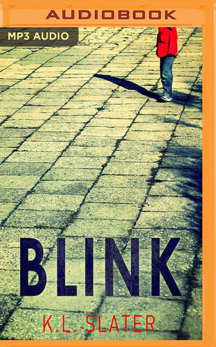 Blink by K. L. Slater