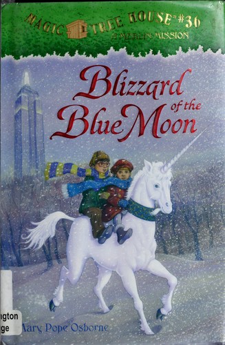 Blizzard Of the Blue Moon by Mary Pope Osborne