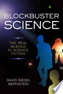 Blockbuster Science by David Siegel Bernstein