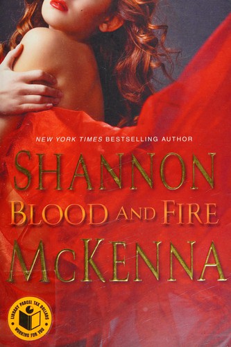 Blood and fire by Shannon McKenna