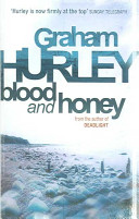 Blood and Honey by Graham Hurley
