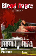 Blood Anger by Kent Politsch
