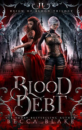 Blood Debt A Dark Fantasy Novel by Becca Blake