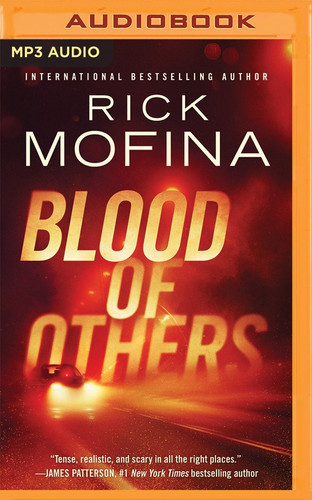 Blood of Others (Tom Reed and Walt Sydowski) by Rick Mofina