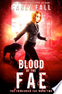 Blood of the Fae by Carly Fall