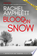 Blood on Snow by Rachel Amphlett